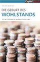 Cover: Die Geburt des Wohlstands Cover: Die Geburt des Wohlstands