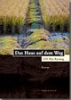 Cover: Das Haus auf dem Weg Cover: Das Haus auf dem Weg