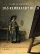Cover: Das Rembrandt Buch Cover: Das Rembrandt Buch