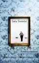 Cover: Wie der Soldat das Grammofon repariert Cover: Wie der Soldat das Grammofon repariert