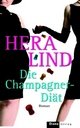 Cover: Die Champagner-Diät Cover: Die Champagner-Diät
