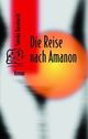 Cover: Die Reise nach Amanon Cover: Die Reise nach Amanon