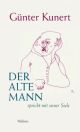 Cover: Der alte Mann spricht mit seiner Seele Cover: Der alte Mann spricht mit seiner Seele