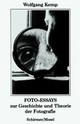 Cover: Foto-Essays zur Geschichte und Theorie der Fotografie Cover: Foto-Essays zur Geschichte und Theorie der Fotografie