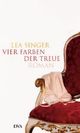 Cover: Vier Farben der Treue Cover: Vier Farben der Treue