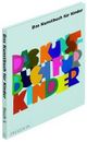Cover: Das Kunstbuch für Kinder Cover: Das Kunstbuch für Kinder