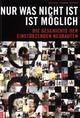Cover: Nur was nicht ist ist möglich Cover: Nur was nicht ist ist möglich