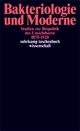 Cover: Bakteriologie und Moderne Cover: Bakteriologie und Moderne