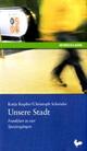 Cover: Unsere Stadt Cover: Unsere Stadt