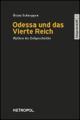 Cover: Odessa und das Vierte Reich