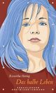 Cover: Das halbe Leben Cover: Das halbe Leben