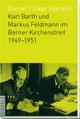Cover: Karl Barth und Markus Feldmann im Berner Kirchenstreit 1949-1951
