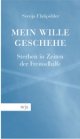 Cover: Mein Wille geschehe Cover: Mein Wille geschehe