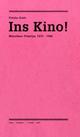 Cover: Ins Kino! Münchner Filmtips 1970-1986
