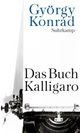 Cover: Das Buch Kalligaro Cover: Das Buch Kalligaro