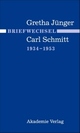 Cover: Gretha Jünger / Carl Schmitt: Briefwechsel 1934-1953