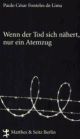 Cover: Wenn der Tod sich nähert, nur ein Atemzug Cover: Wenn der Tod sich nähert, nur ein Atemzug