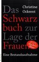 Cover: Das Schwarzbuch zur Lage der Frauen Cover: Das Schwarzbuch zur Lage der Frauen