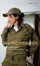 Cover: Das Mädchenschiff Cover: Das Mädchenschiff