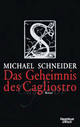 Cover: Das Geheimnis des Cagliostro Cover: Das Geheimnis des Cagliostro