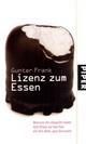 Cover: Lizenz zum Essen