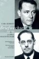 Cover: Carl Schmitt / Ludwig Feuchtwanger: Briefwechsel 1918-1935 Cover: Carl Schmitt / Ludwig Feuchtwanger: Briefwechsel 1918-1935