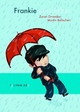 Cover: Frankie unsichtbar