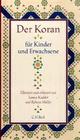 Cover: Der Koran f�r Kinder und Erwachsene
