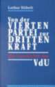 Cover: Von der `Vierten Partei` zur `Dritten Kraft` Cover: Von der `Vierten Partei` zur `Dritten Kraft`