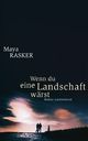 Cover: Wenn du eine Landschaft wärst 