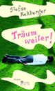 Cover: Träum weiter! Cover: Träum weiter!