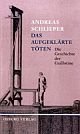 Cover: Das aufgeklärte Töten Cover: Das aufgeklärte Töten