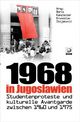 Cover: 1968 in Jugoslawien  