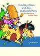 Cover: Cowboy Klaus und das pupsende Pony Cover: Cowboy Klaus und das pupsende Pony