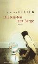 Cover: Hefter, Martina: Die Küsten der Berge