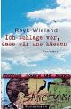 Cover: Ich schlage vor, dass wir uns küssen