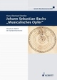 Cover: Johann Sebastian Bachs 'Musicalisches Opfer' Cover: Johann Sebastian Bachs 'Musicalisches Opfer'