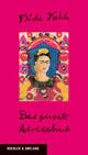 Cover: Frida Kahlo - Das private Adressbuch Cover: Frida Kahlo - Das private Adressbuch