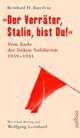 Cover: Der Verr�ter, Stalin, bist Du!