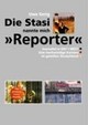 Cover: Die Stasi nannte mich 'Reporter' Cover: Die Stasi nannte mich 'Reporter'