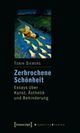 Cover: Zerbrochene Schönheit Cover: Zerbrochene Schönheit