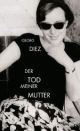 Cover: Der Tod meiner Mutter