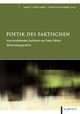 Cover: Poetik des Faktischen