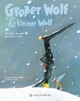 Cover: Großer Wolf und kleiner Wolf Cover: Großer Wolf und kleiner Wolf