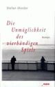 Cover: Die Unmöglichkeit des vierhändigen Spiels