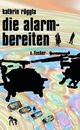Cover: die alarmbereiten