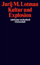 Cover: Kultur und Explosion