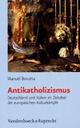 Cover: Antikatholizismus Cover: Antikatholizismus