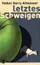 Cover: Letztes Schweigen