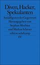 Cover: Diven, Hacker, Spekulanten Cover: Diven, Hacker, Spekulanten